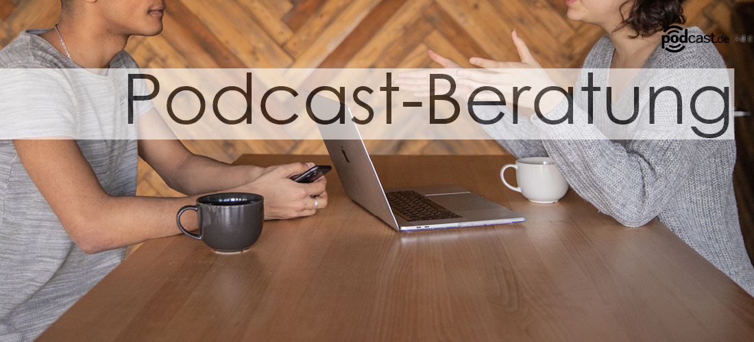 Podcast-Beratung der Podcast Plattform in Berlin
